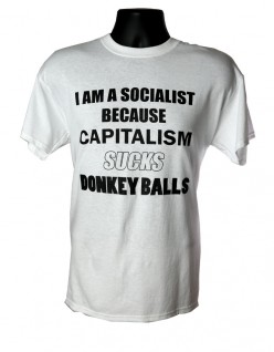 Socialist Capitalism Sucks Donkey Balls WHITE